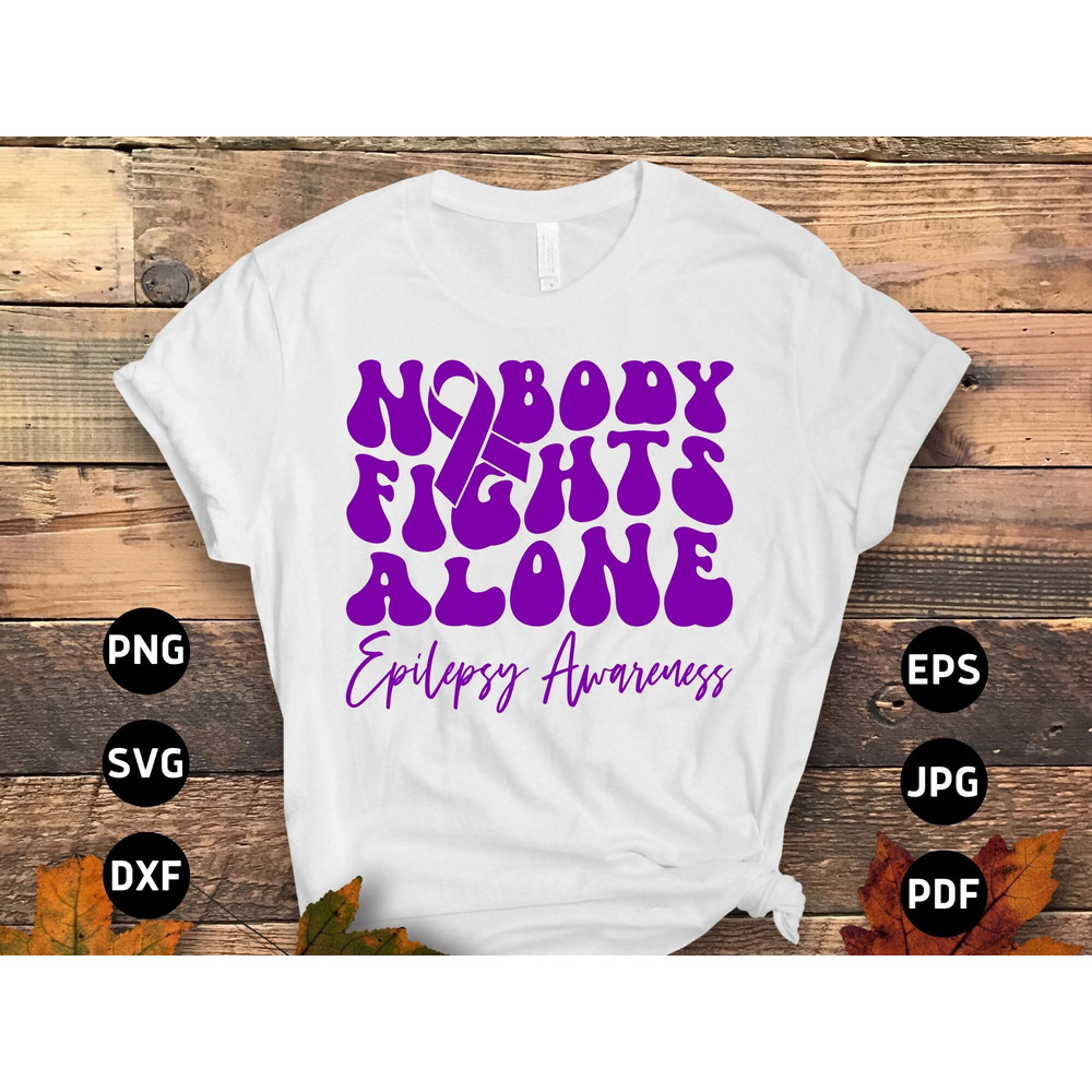Epilepsy Nobody Fights Alone Svg, Epilepsy Awareness Svg Png, Purple Ribbon Svg Cricut Cut File Sublimation.jpg