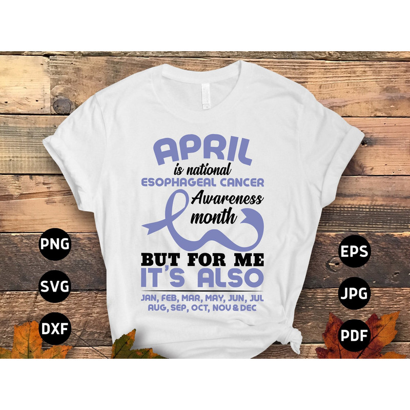 Esophageal Cancer Awareness Svg Png, April Is National Esophageal Cancer Awareness Month Svg, Periwinkle Ribbon Svg Cricut File Sublimation.jpg