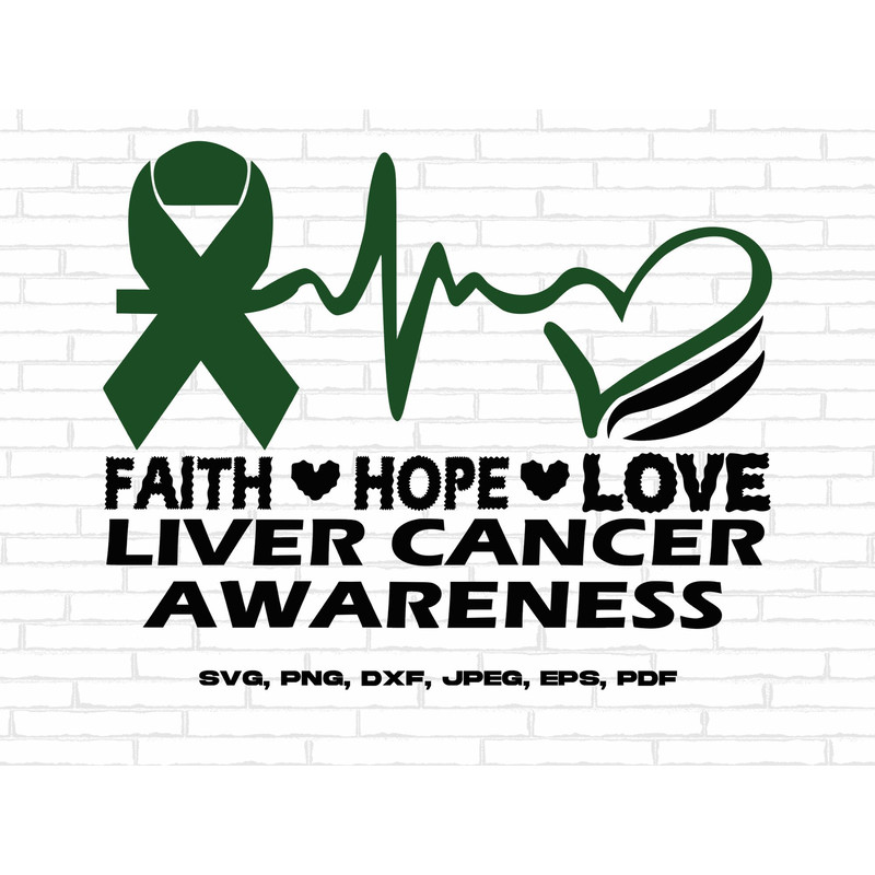 Faith Hope Love Svg, Liver Cancer Awareness Svg Png, Emerald Green Ribbon Svg, Liver Cancer Support Svg Cricut Sublimation Design.jpg