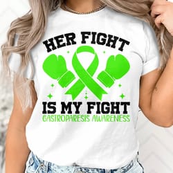 gastroparesis awareness svg png, her fight is my fight svg, green ribbon svg, gastroparesis support cricut sublimation d