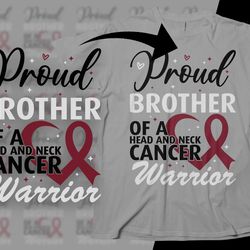 head and neck cancer awareness svg png, proud brother of a head and neck cancer warrior svg, burgundy white ribbon svg c