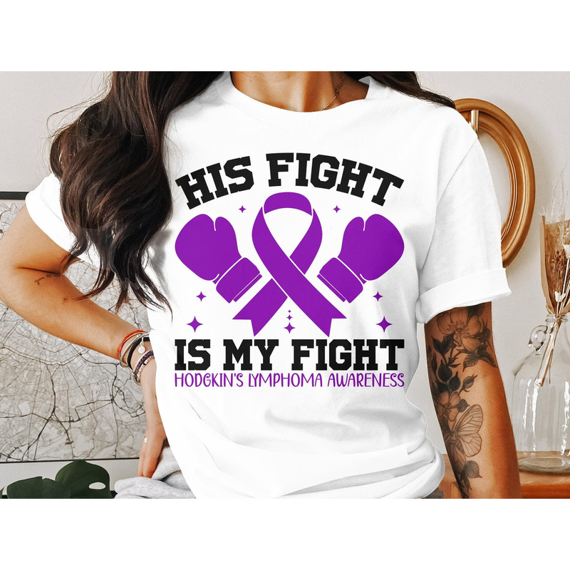 Hodgkin's Lymphoma Awareness Svg Png, His Fight is My Fight Svg, Purple Ribbon Svg Hodgkins Disease Support Cricut Sublimation Design.jpg