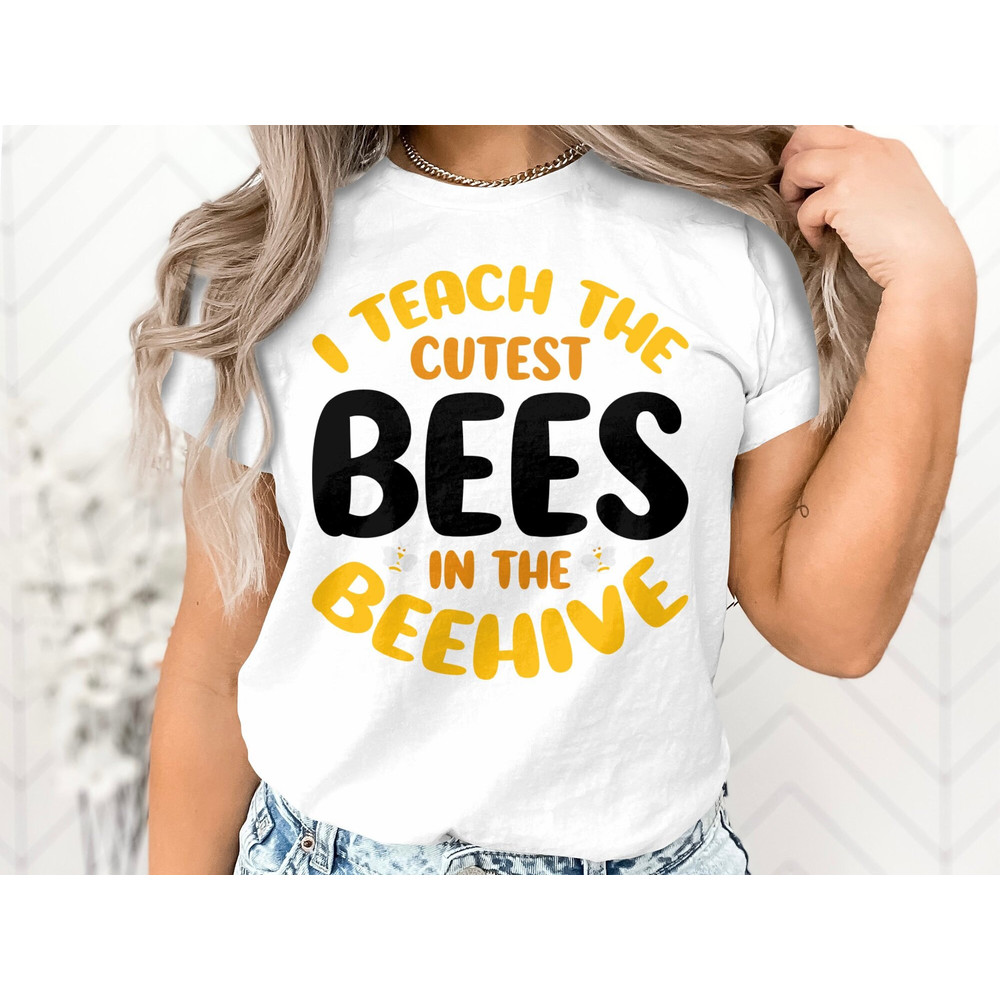 I Teach The Cutest Bees In The Beehive Svg Png, Back to School Bees Svg Download, 1st Day of School Svg Cut File Cricut Sublimation Design.jpg