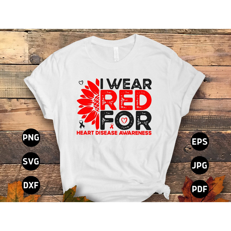 I Wear Red for Heart Disease Awareness Sunflower Svg Png, Red Ribbon Svg Cricut Sublimation Design.jpg