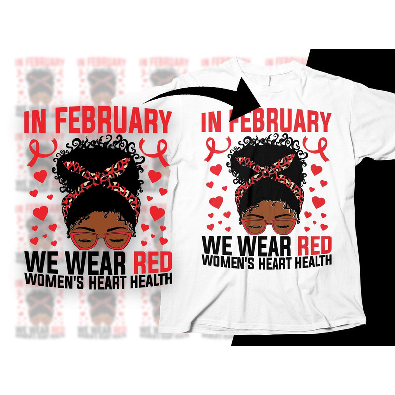 In February We Wear Red Women's Heart Health Svg, Heart Disease Awareness Svg Png, African American Girl Red Ribbon Svg Cricut Sublimation.jpg