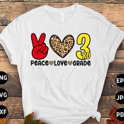 leopard peace love 3rd grade teacher svg png, 3rd grade back to school svg, third grade 1st day of school svg file cricu