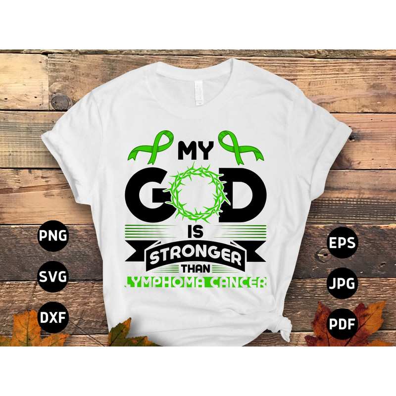 Lymphoma Cancer Awareness Svg Png, My God Is Stronger Than Lymphoma Cancer Svg, Lymphoma Disease Svg, Green Ribbon Svg Cricut Sublimation.jpg