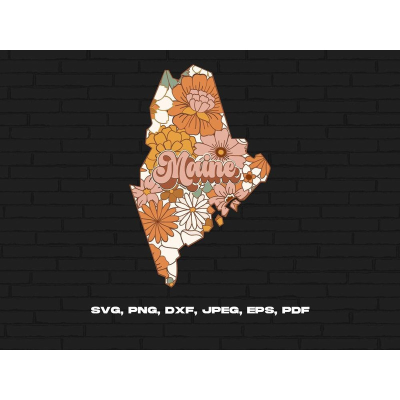 Maine State Svg Png, Maine Map Svg, Retro Maine Flower Svg Cricut Cut File Silhouette Sublimation Design.jpg