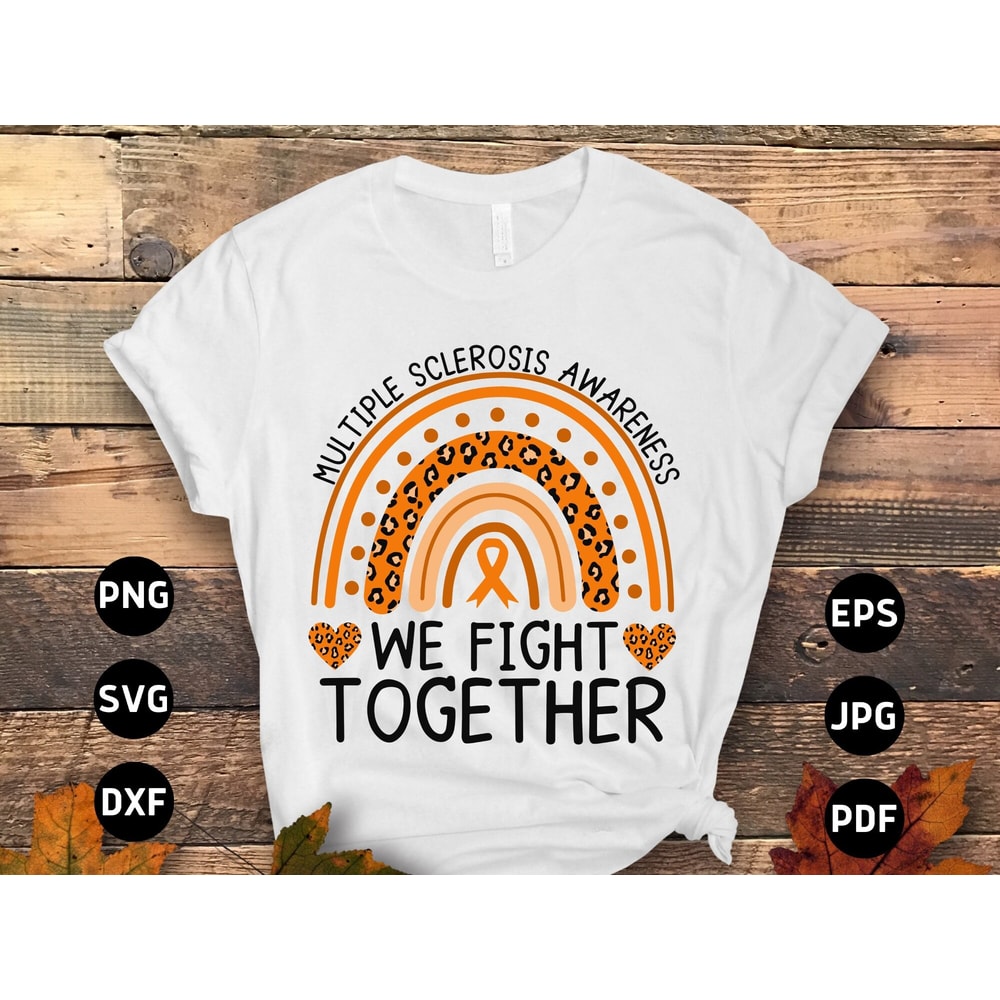 Multiple Sclerosis Awareness Svg Png, We Fight Together Rainbow Svg, Orange Ribbon Svg, MS Support Cricut Cut File Sublimation Designs.jpg
