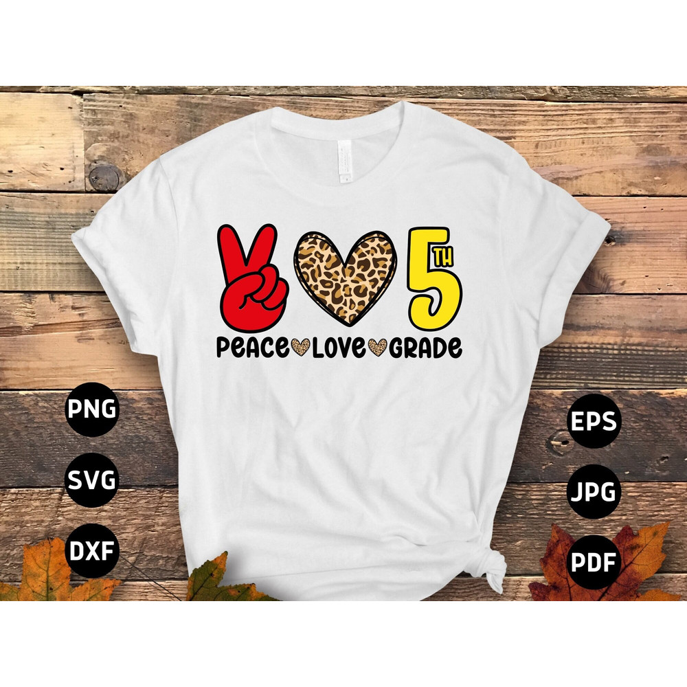 5th Grade Teacher Leopard Peace Love 5th Grade Svg Png, Back to School Svg, Fifth Grade 1st Day of School Svg Cricut Sublimation Design.jpg