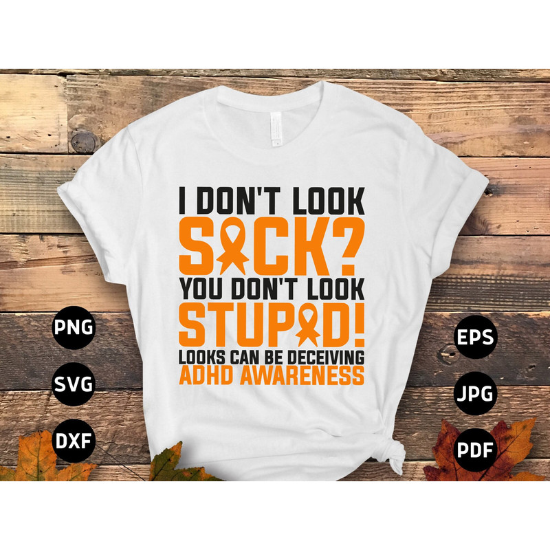 ADHD Awareness Svg Png, Looks Can Be Deceiving Svg, Orange Ribbon Svg Cricut Sublimation Design.jpg