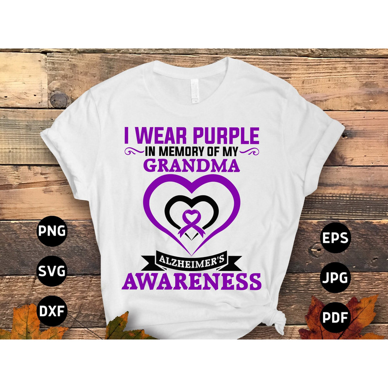 Alzheimer's Awareness Svg Png, I Wear Purple In Memory of My Grandma Svg, Purple Ribbon Alzheimer Support Cricut Sublimation Design.jpg
