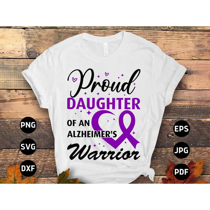 Alzheimer's Awareness Svg Png, Proud Daughter of an Alzheimer's Warrior Svg, Purple Ribbon Alzheimer Support Cricut Sublimation Design.jpg