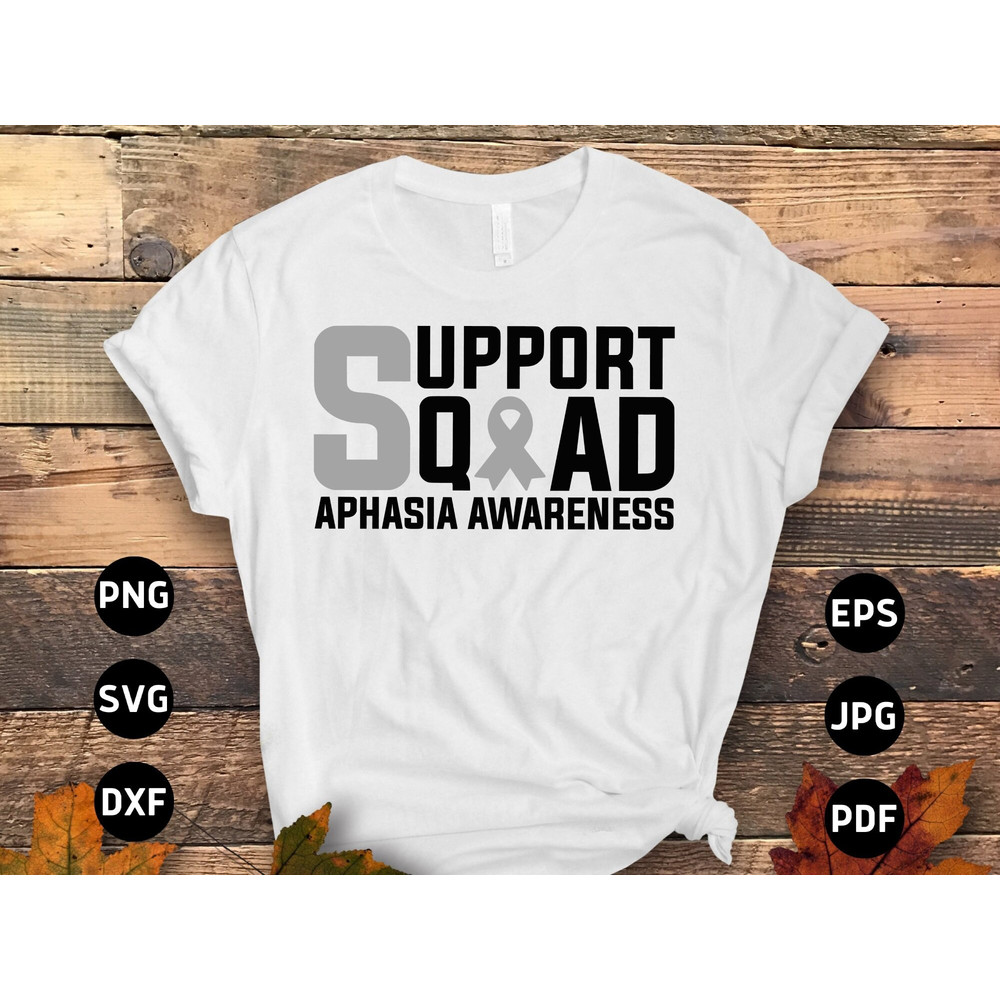 Aphasia Awareness Svg Png, Support Squad Svg, Gray Ribbon Svg, Aphasia Support Svg Cricut File Sublimation Design.jpg