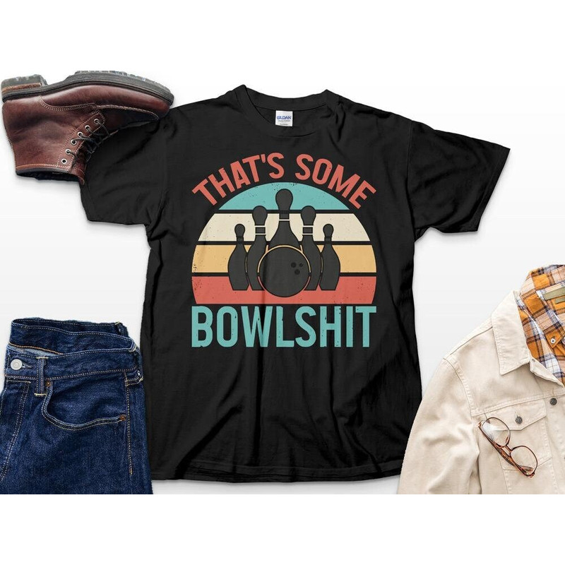 Bowling Svg Png, That's Some Bowlshit Svg, Funny Bowling Lovers Gifts Svg Cut File Cricut Sublimation Design.jpg