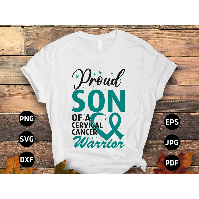 Cervical Cancer Awareness Svg Png, Proud Son of a Cervical Cancer Warrior Svg, Cervical Cancer Teal Ribbon Svg Cricut Sublimation Design.jpg