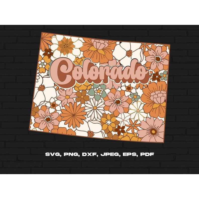 Colorado State Svg Png, Colorado Map Svg, Retro Colorado Flower Svg Cricut Cut File Silhouette Sublimation Design.jpg