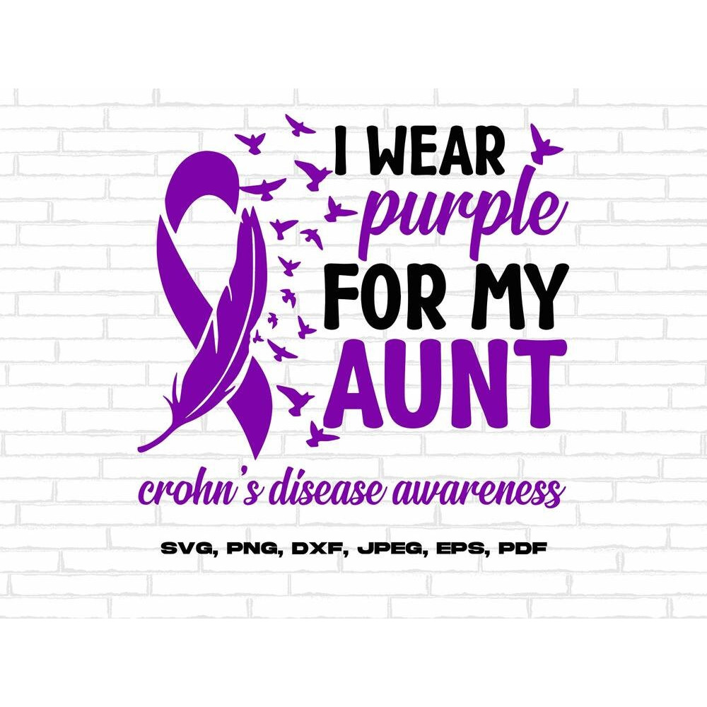 Crohn's Disease Awareness Svg Png, I Wear Purple for My Aunt Svg, Purple Ribbon Svg Cricut Sublimation Design.jpg