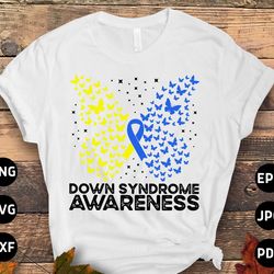 down syndrome awareness svg png, down syndrome butterfly svg, blue yellow ribbon svg, world down syndrome day svg cricut