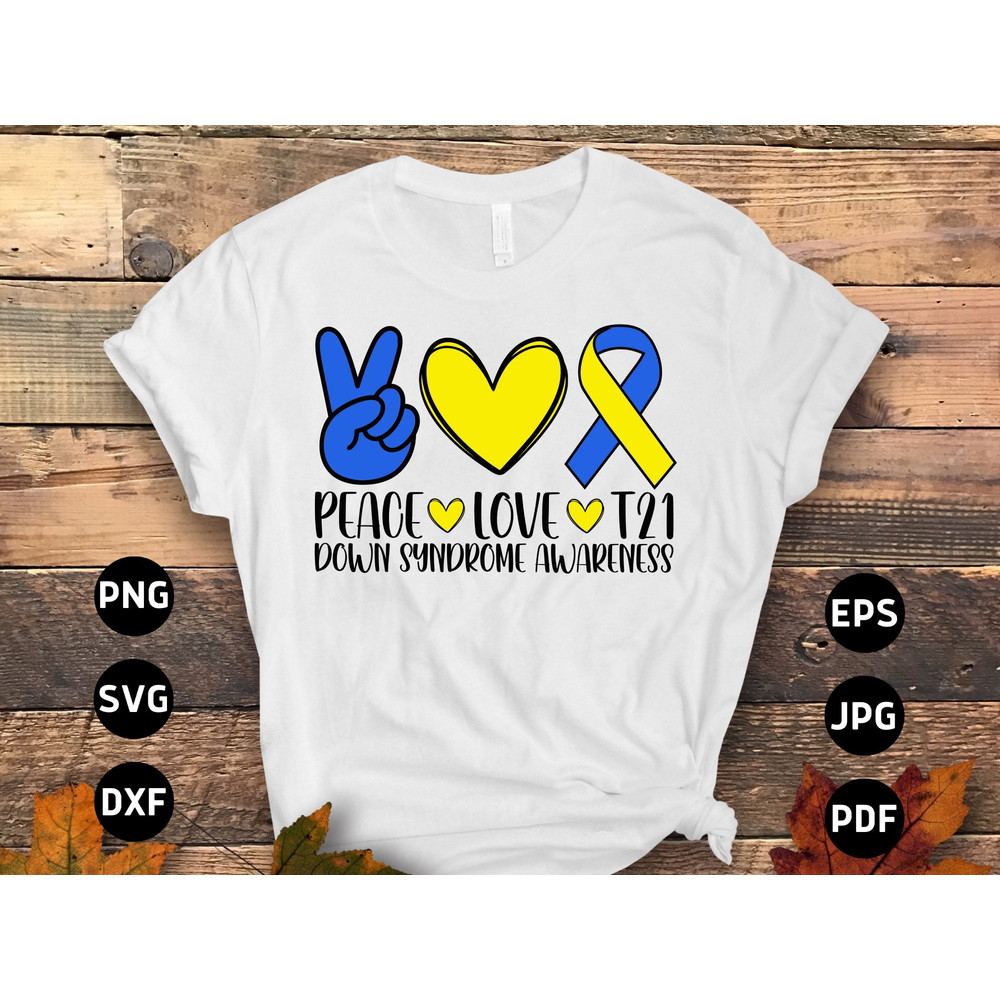 Down Syndrome Awareness Svg Png, Peace Love T21 Svg, Blue Yellow Ribbon Svg, World Down Syndrome Day Svg Cricut Sublimation Designs.jpg