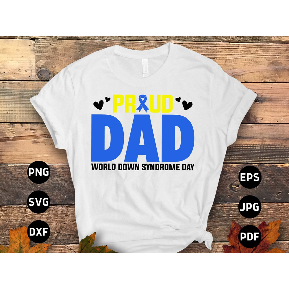 Down Syndrome Dad Svg Png, Proud Dad Svg, Blue Yellow Ribbon Svg, World Down Syndrome Day Svg Cricut Sublimation Designs.jpg