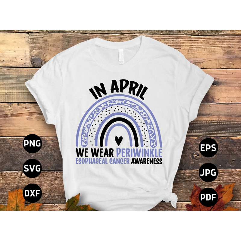 Esophageal Cancer Awareness Svg Png, In April We Wear Periwinkle Rainbow Svg, Periwinkle Ribbon Svg Cricut Cut File Sublimation Design.jpg