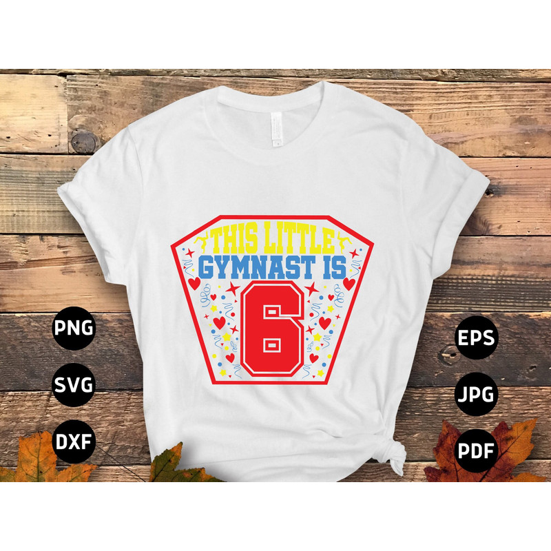 Gymnastics Svg Png, This Little Gymnast is 6 Svg, Funny Gymnast Lovers Gifts Svg Cut File Cricut Sublimation Design.jpg