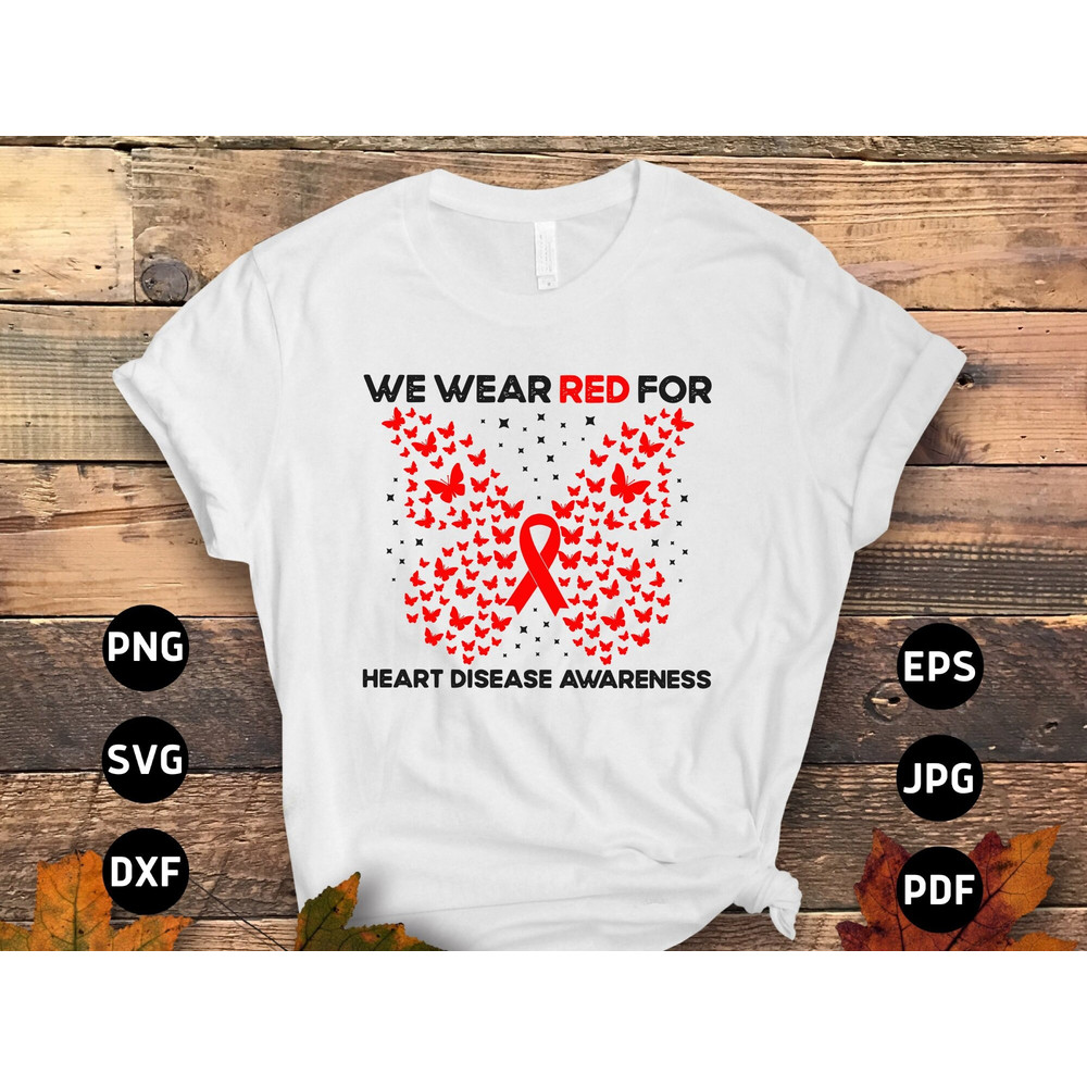 Heart Disease Awareness Svg Png, We Wear Red for Heart Disease Awareness Svg, Red Ribbon Svg Cricut Sublimation Design.jpg