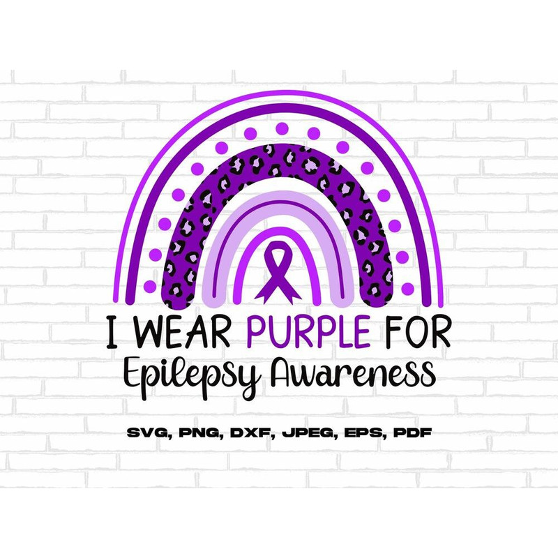 I Wear Purple for Epilepsy Awareness Rainbow Svg Png, Purple Ribbon Svg Cricut Cut File Sublimation.jpg