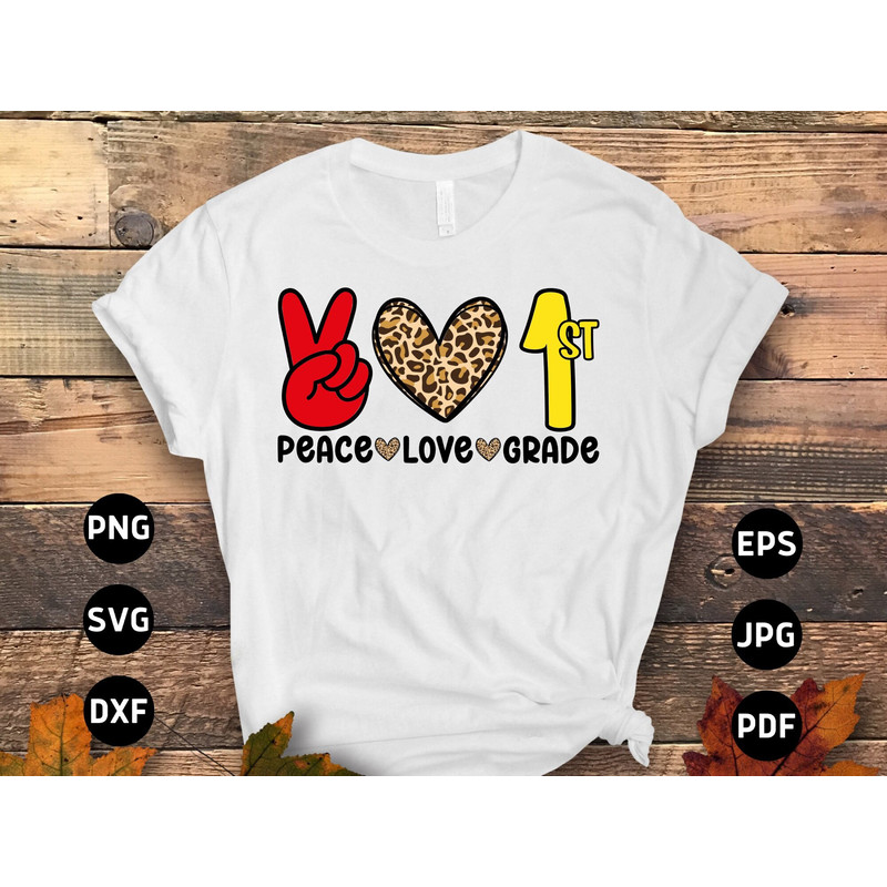 Leopard Peace Love 1st Grade Svg Png, 1st Grade Teacher Back to School Svg, First Grade 1st Day of School Svg File Cricut Sublimation Design.jpg