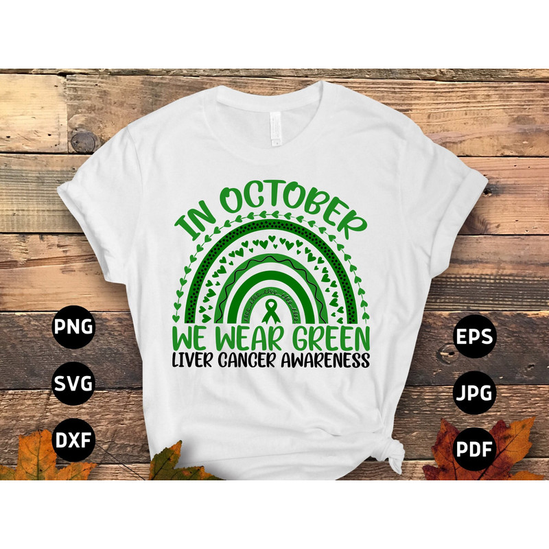 Liver Cancer Awareness Svg Png, In October We Wear Green Rainbow Svg, Emerald Green Ribbon Svg Cricut Sublimation Design.jpg