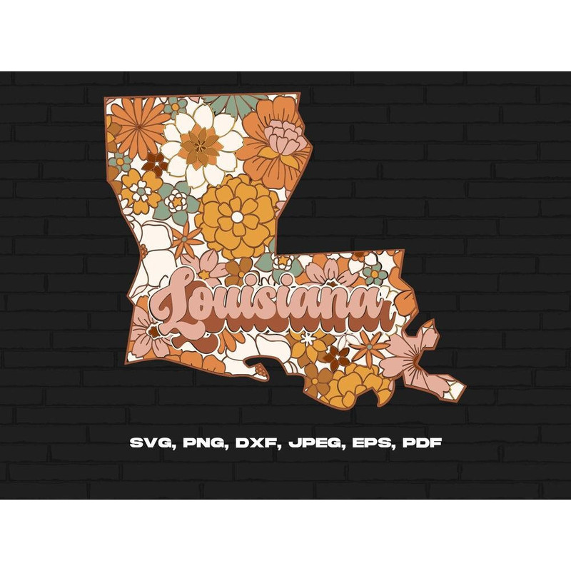 Louisiana State Svg Png, Louisiana Map Svg, Retro Louisiana Flower Svg Cricut Cut File Silhouette Sublimation Design.jpg