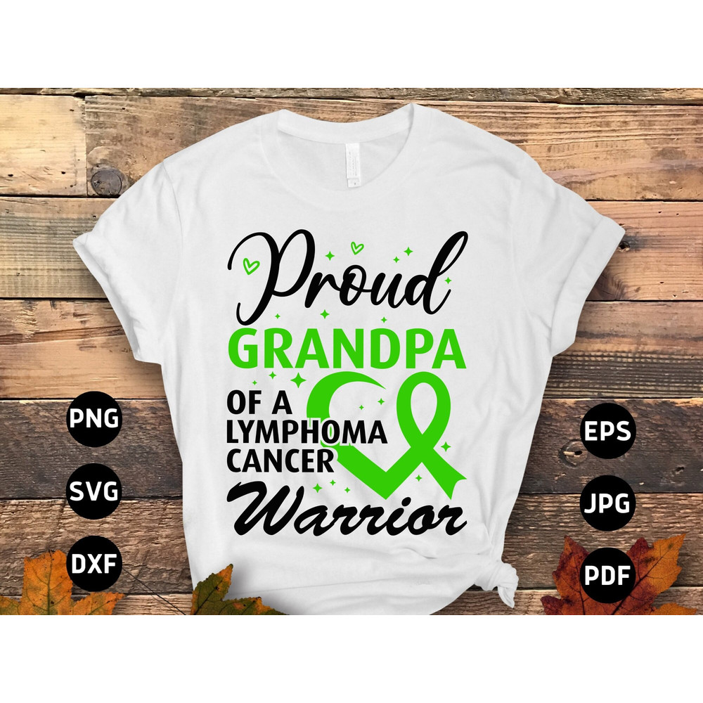 Lymphoma Cancer Awareness Svg Png, Proud Grandpa of a Lymphoma Cancer Warrior Svg, Lymphoma Disease Svg, Green Ribbon Svg Cricut Sublimation.jpg
