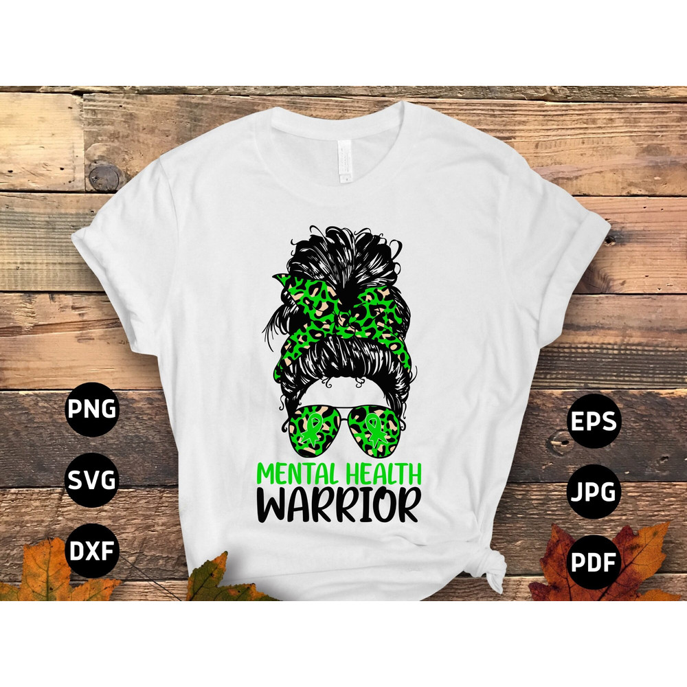 Mental Health Awareness Svg Png, Mental Health Warrior Messy Bun Svg, Green Ribbon Mental Illness Svg Cricut File Sublimation Design.jpg