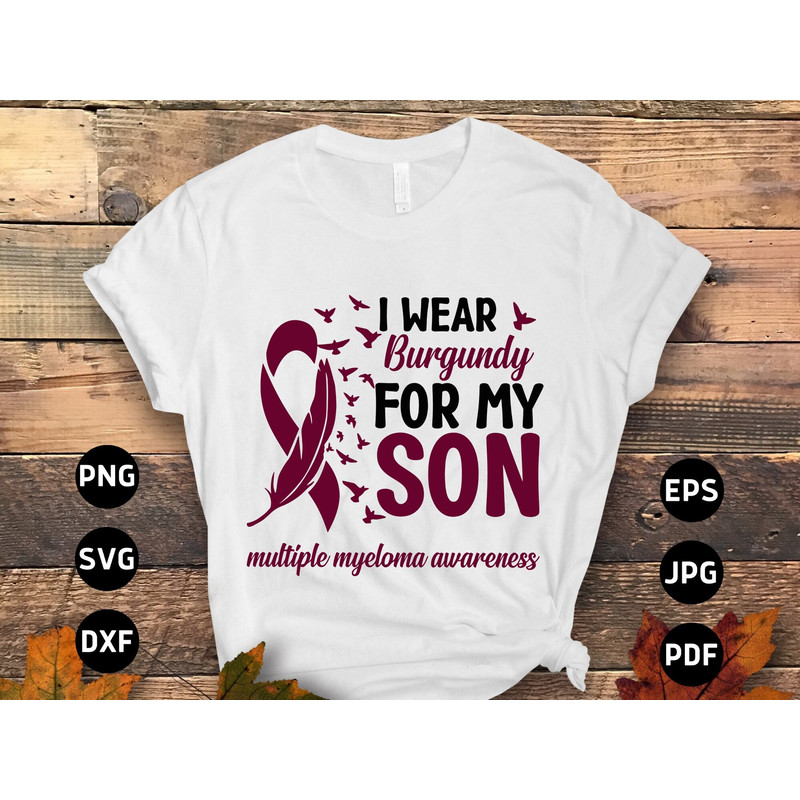 Multiple Myeloma Awareness Svg Png, I Wear Burgundy for My Son Svg, Burgundy Ribbon Svg, Multiple Myeloma Cancer Svg Sublimation.jpg