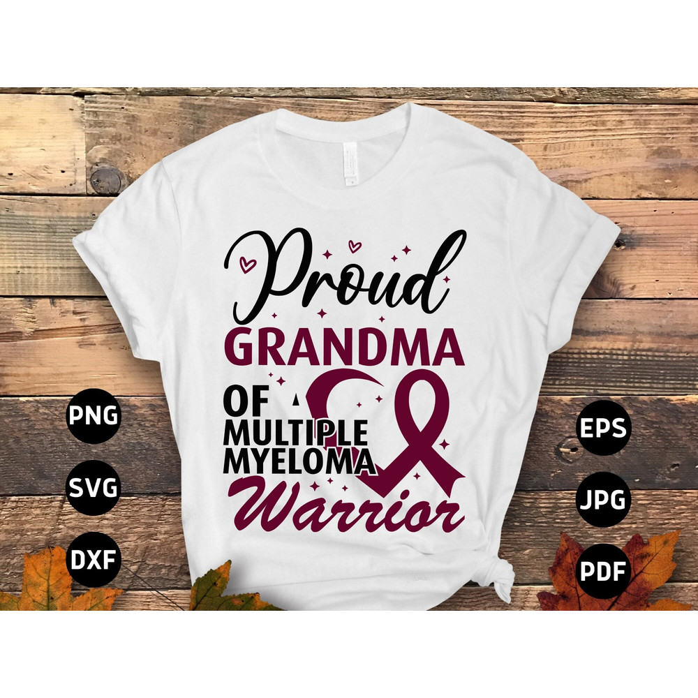 Multiple Myeloma Svg Png, Proud Grandma of a Multiple Myeloma Warrior Svg, Burgundy Ribbon Svg, Multiple Myeloma Cancer Svg Sublimation.jpg