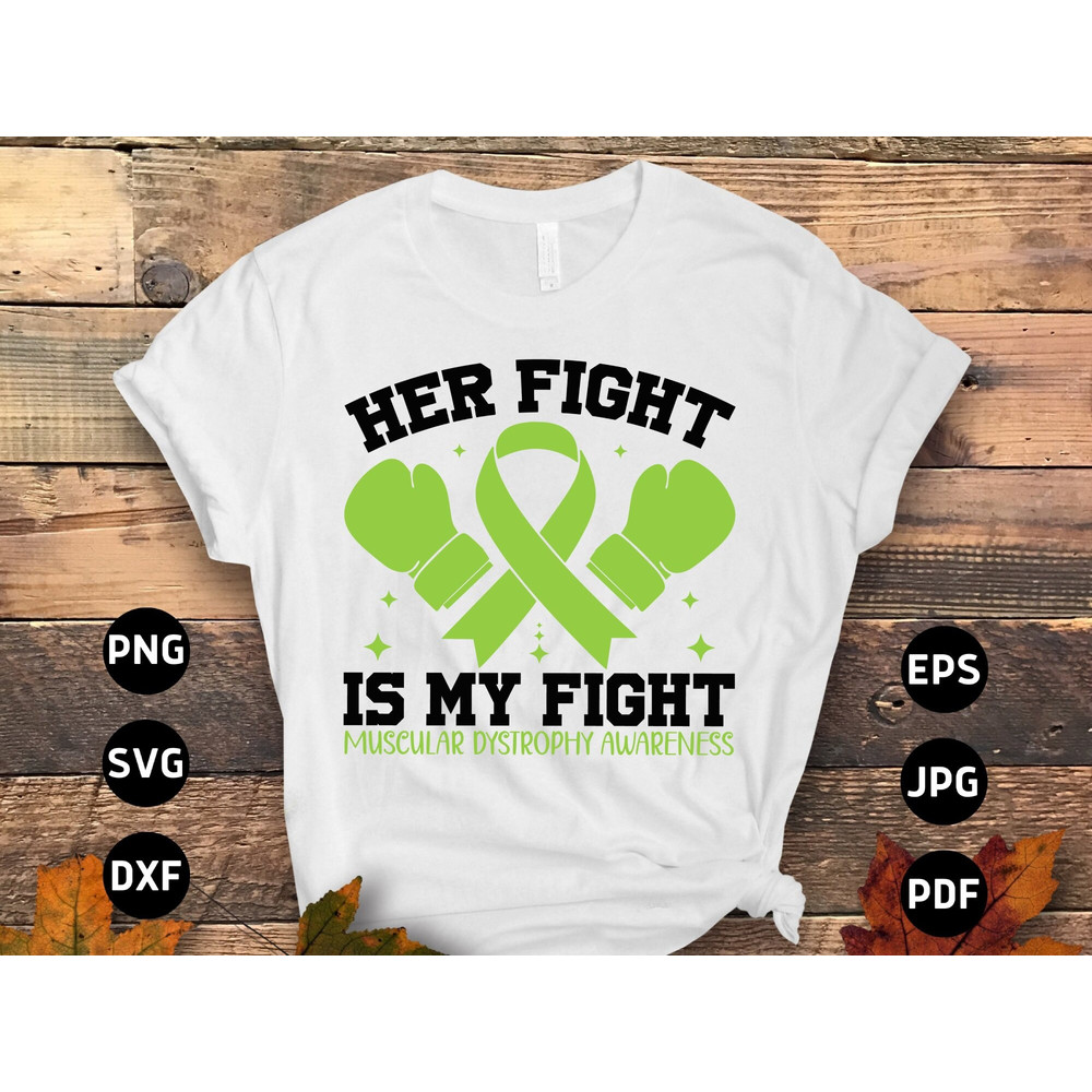 Muscular Dystrophy Awareness Svg Png, Her Fight is My Fight Svg, Lime Green Ribbon Svg Cricut Sublimation.jpg
