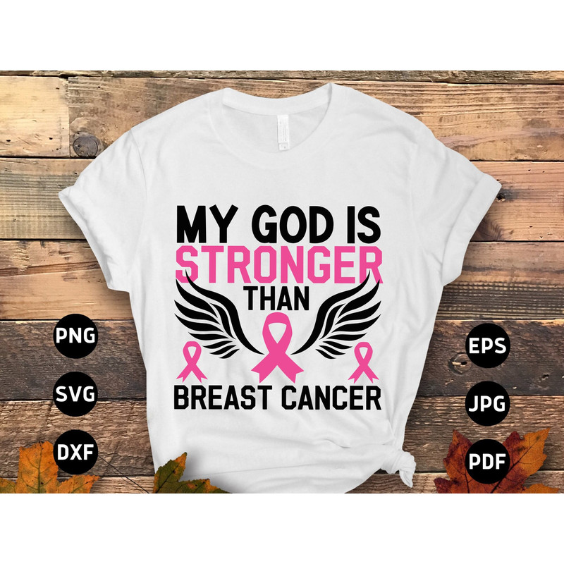 My God Is Stronger Than Breast Cancer Svg Png, Breast Cancer Svg Pink Ribbon Svg, Breast Cancer Awareness Svg Cricut Cut File Sublimation.jpg