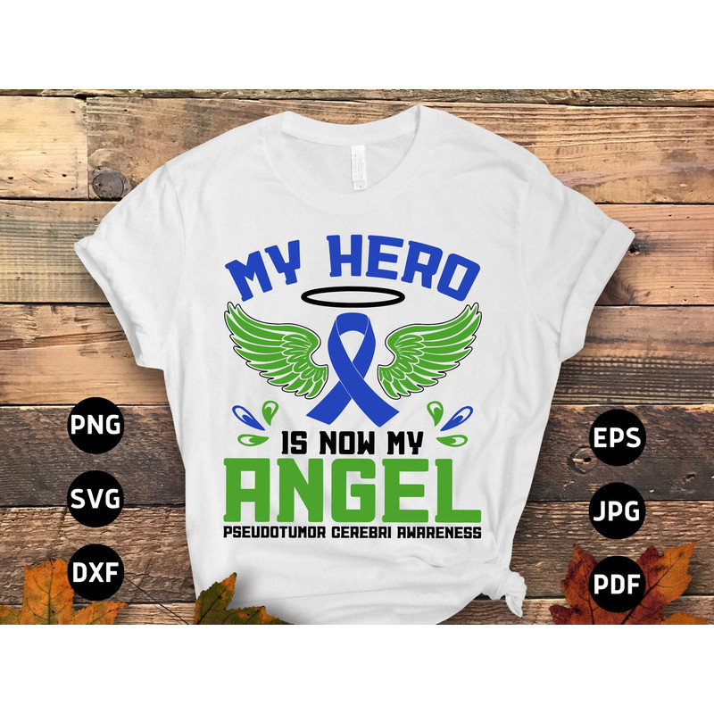 My Hero is Now My Angel Svg, Idiopathic Intracranial Hypertension Svg, Pseudotumor Cerebri Awareness Cricut Sublimation Design.jpg