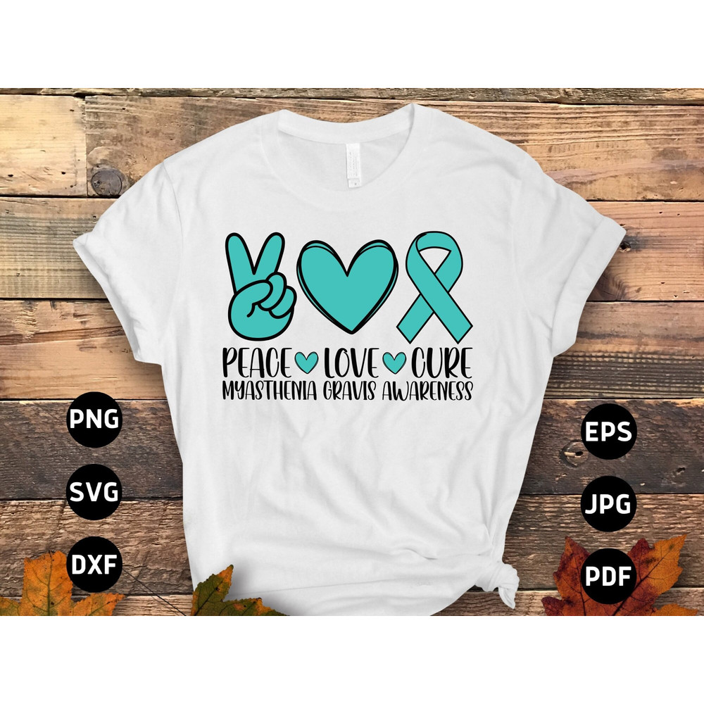 Myasthenia Gravis Awareness Svg Png, Peace Love Cure Svg, Teal Ribbon Svg, MG Support Svg Cricut File Sublimation Design.jpg