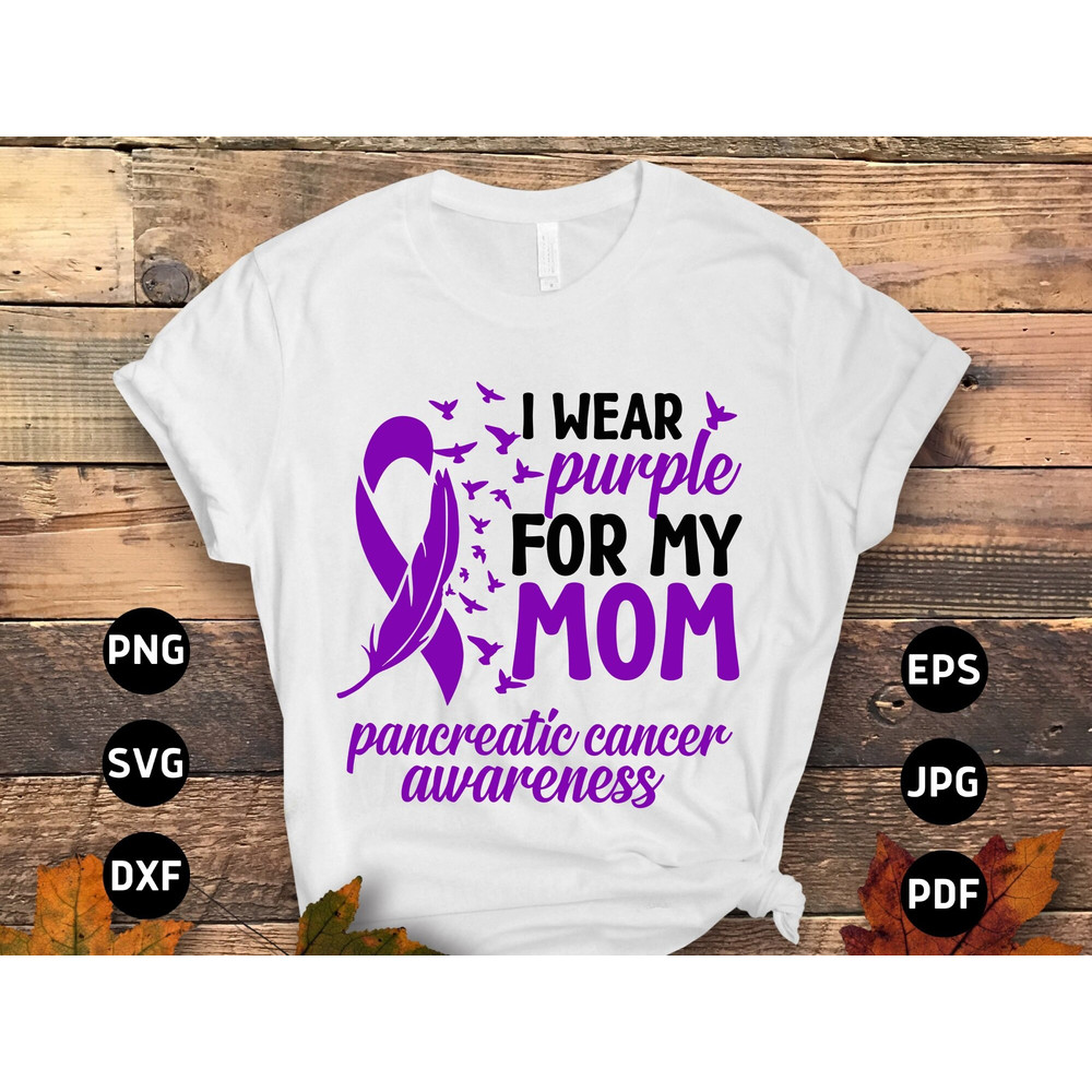 Pancreatic Cancer Awareness Svg Png, I Wear Purole for My Mom Svg, Purple Ribbon Svg Cricut Sublimation Design.jpg
