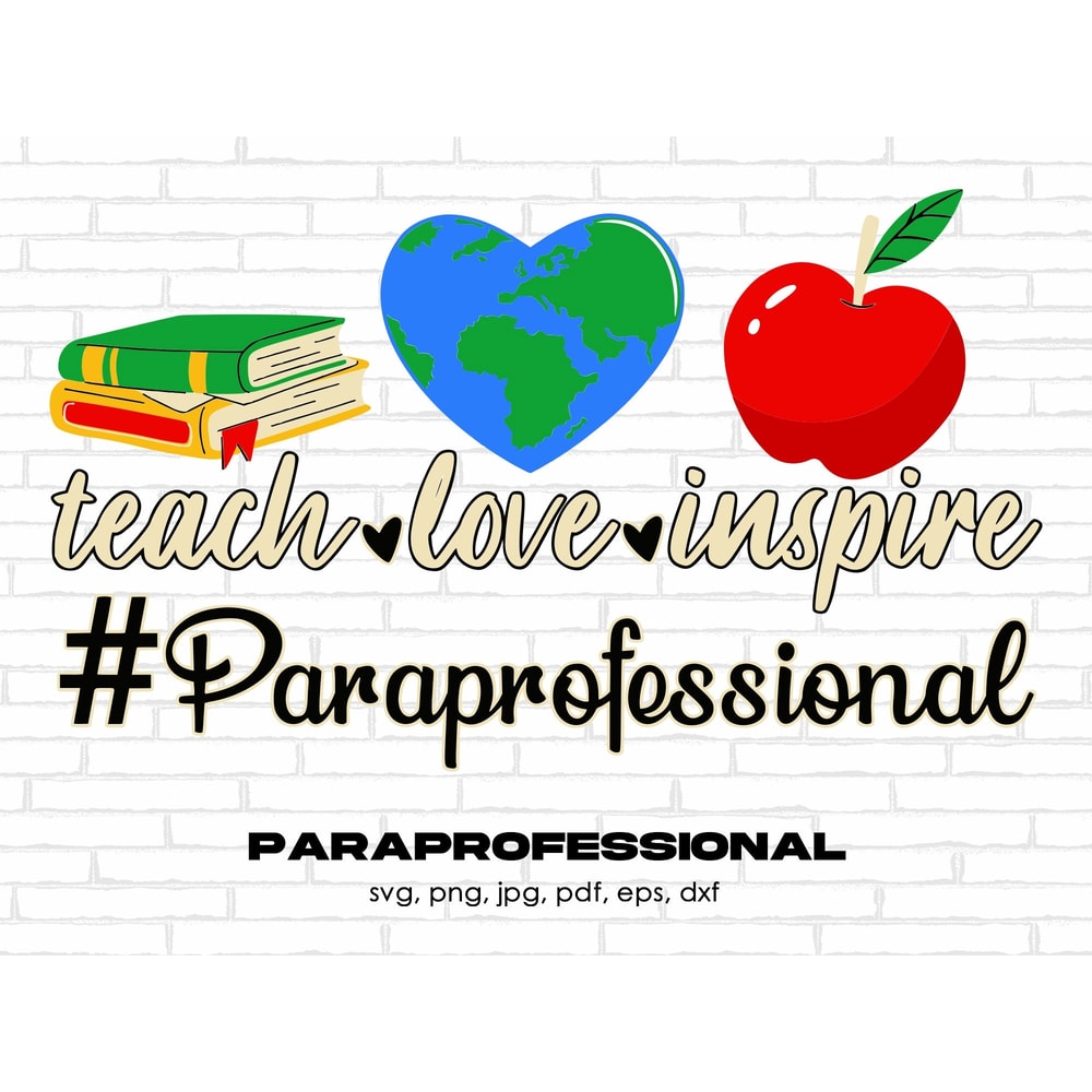 Paraprofessional SVG PNG, Back to school SVG, Paraprofessional Gifts, 1st day of School Svg Cut File Cricut Sublimation.jpg