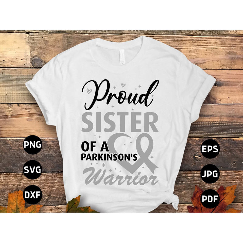Parkinson's Disease Awareness Svg Png, Proud Sister of a Parkinson's Warrior Svg, Grey Ribbon Svg Cricut Cut File Sublimation Designs.jpg