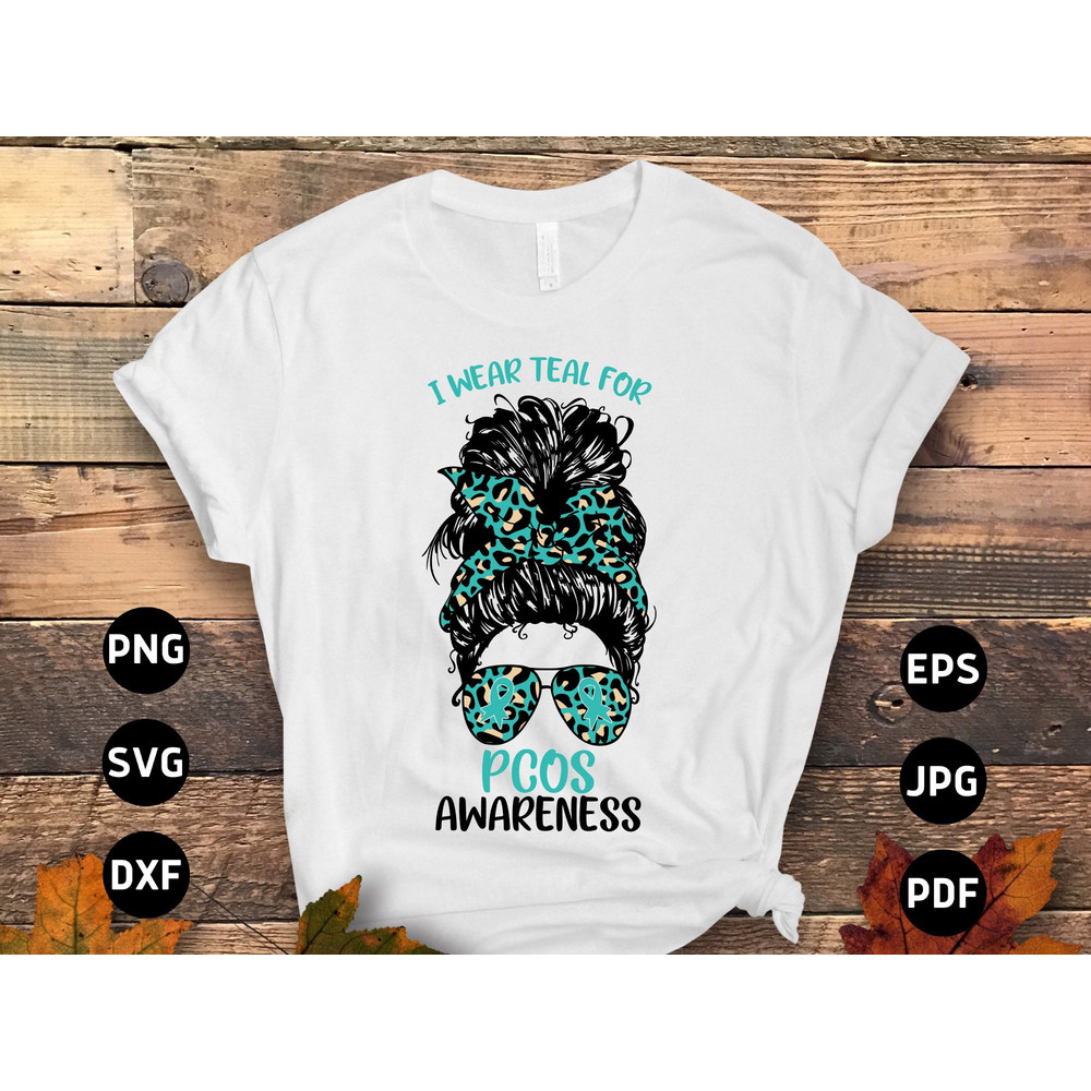 PCOS Awareness Svg Png, I Wear Teal For PCOS Messy Bun Svg, Ovary Syndrome Teal Ribbon Cricut File Png Sublimation Designs.jpg
