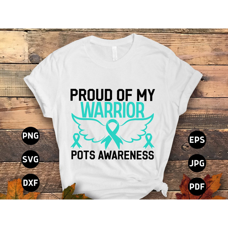 POTS Awareness Svg Png, Proud of My Warrior Svg, POTS Syndrome Svg, Turquoise Ribbon Svg, Dysautonomia Awareness Svg Cricut Sublimation.jpg