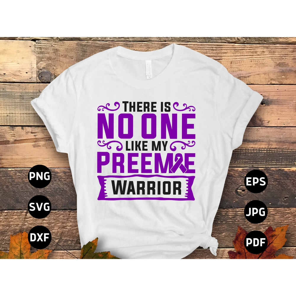 Prematurity Awareness Svg Png, There is No One Like My Preemie Warrior Svg, Purple Ribbon Svg, Preemie Awareness Svg Cricut Sublimation.jpg
