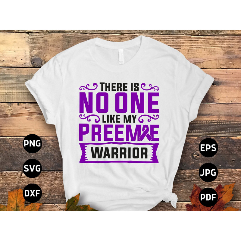 Prematurity Awareness Svg Png, There is No One Like My Preemie Warrior Svg, Purple Ribbon Svg, Preemie Awareness Svg Cricut Sublimation.jpg