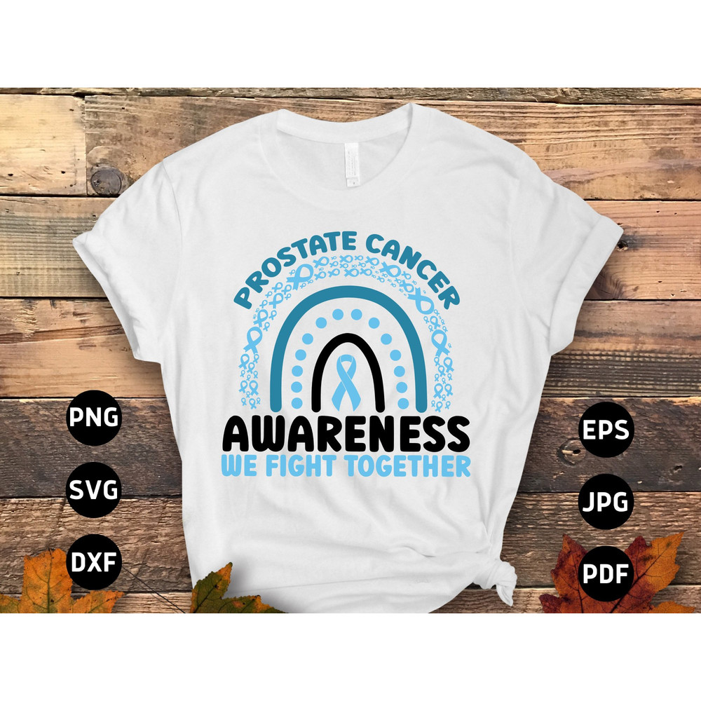 Prostate Cancer Awareness Svg Png, We Fight Together Rainbow Svg, Prostate Light Blue Ribbon Svg Cricut Sublimation.jpg