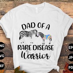 rare disease awareness svg png, dad of a rare disease warrior svg, zebra ribbon svg, ehlers-danlos syndrome svg cricut s