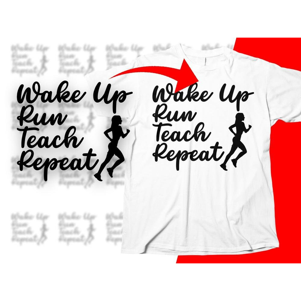 Running Svg Png, Wake Up Run Teach Repeat Svg, Funny Marathon Runner Gifts Svg Cut File Cricut Sublimation Design.jpg